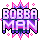 Bobba Man