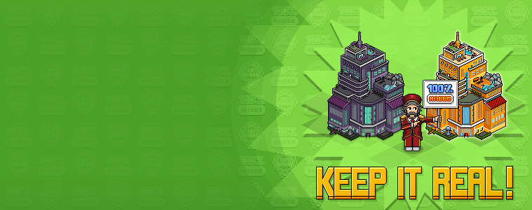 100% Habbo - Keep It Real!